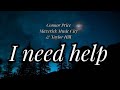Connor Price Maverick Music City Taylor Hill I Need Help Lyrics