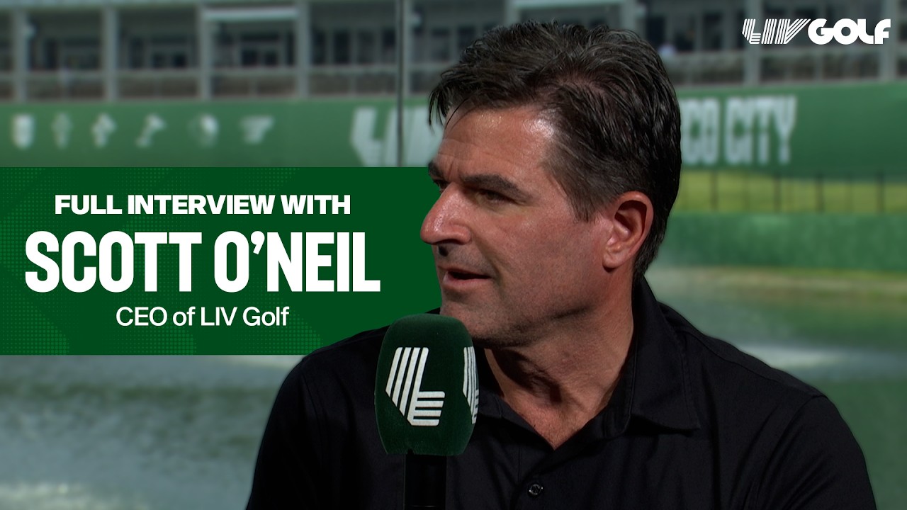 Watch Full Interview with LIV Golf CEO Scott O&rsquo;Neil - YouTube