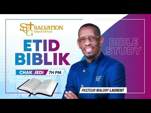 Etid Biblik Salvation Church of God  1/1/25 Pasteur Malory Laurent