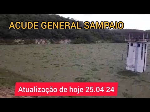 AÇUDE DE GENERAL SAMPAIO DADOS ATUALIZADOS DE HOJE.