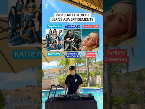 Who had the BEST jeans advertisement? Katseye (GAP) vs Sydney Sweeney (American Eagle) & more