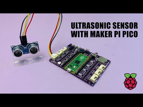 Ultrasonic Sensor with Maker Pi Pico
