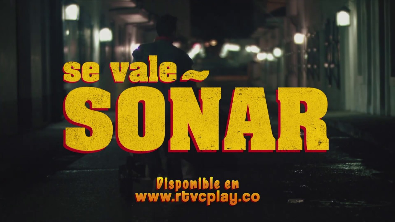 Se vale soñar Trailer Thumbnail