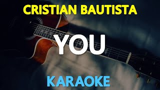 YOU - Christian Bautista (Basil Valdez) 🎙️ [ KARAOKE ] 🎶