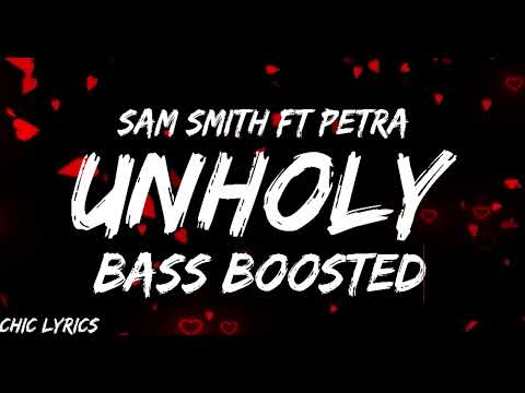 Sam Smith - Unholy Bass Boosted (Feat. Kim Petras)