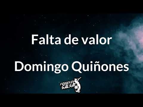 Falta de valor letra 🫣 😅 | Domingo Quiñones | Frases en Salsa