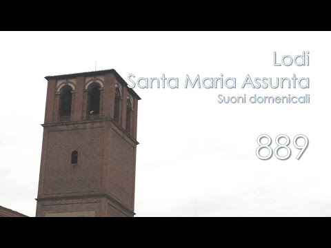 Le campane di Lodi - Cattedrale di S. Maria Assunta - Suoni festivi