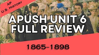 APUSH Unit 6 REVIEW (Period 6: 1865-1898)