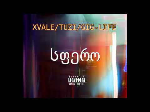 Xvale, Tuzi MaqciA, Gig-Life - სფერო