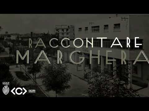 Raccontare Marghera