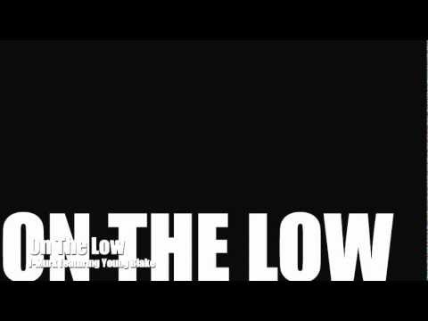 J-Murk - On The Low Feat. Young Blake W/ DOWNLOAD LINK