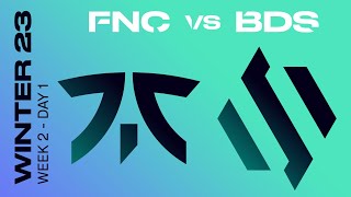 LEC Winter Split 2023 - W2D1 - FNC vs BDS