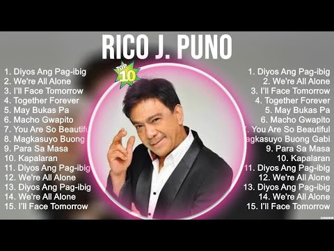 Rico J  Puno Greatest Hits ~ OPM Music ~ Top 10 Hits of All Time