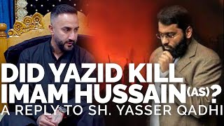 2. Did Yazid kill Imam Hussain (as)? A reply to Sh. Yasir Qadhi | Night of Arbaeen 2022/1444