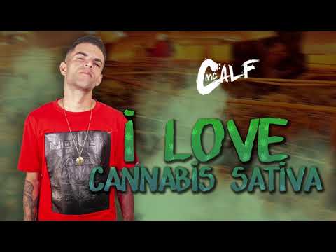 Mc Calf - I Love Cannabis Sativa (DJ Perera e DJ Dael)