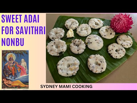 Savoury Rice Cakes (கார அடை) Prasadham for Savithri Nonbu