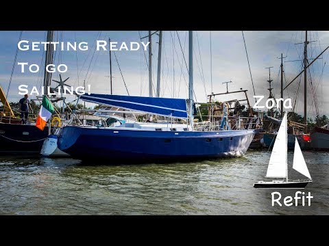 Setting Zora up for a Sail - Episode 18 - DIY Yacht Build
