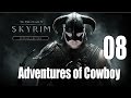 Skyrim Special Edition Adventures Of Cowboy Part 8