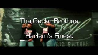 Tha Gecko Brothas: Harlem's Finest