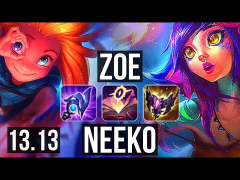 ZOE vs NEEKO (MID) | Rank 4 Zoe, 11/1/8, 68% winrate, Legendary | EUW Challenger | 13.13
