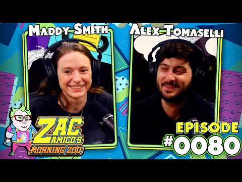 Maddy Smith and Alex Tomaselli | Zac Amico's Morning Zoo Ep 0080