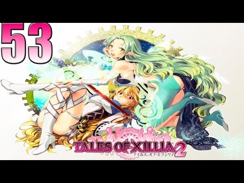 Tales of Xillia 2 - English - Gameplay Walkthrough Part 53