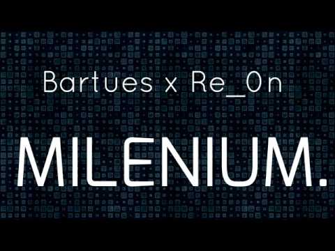 Bartues x Re_0n - Milenium. (prod.Santos Santana)