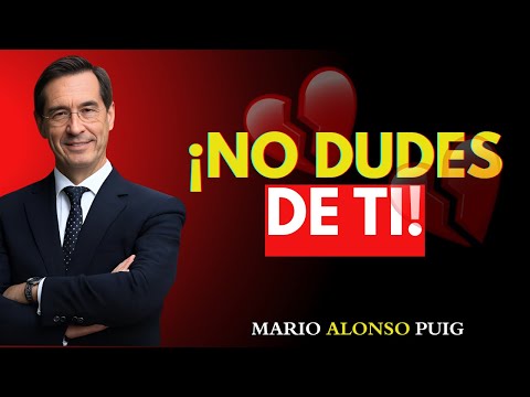 NO DUDES DE TI - Mario Alonso Puig