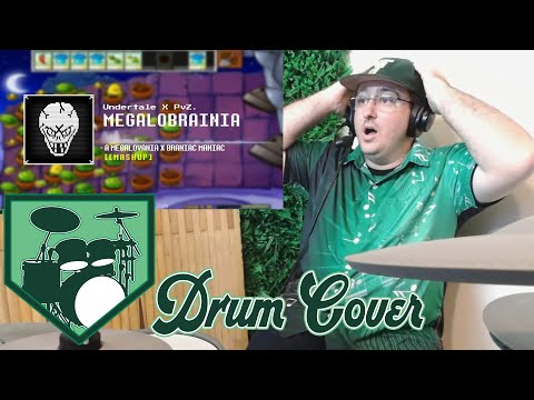 MEGALOBRAINIA DRUM COVER!!