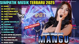 Download lagu MANGU - BAHTERA CINTA - HANYA INSAN BIASA || SIMPATIK MUSIK FULL ALBUM TERBARU 2025 || ON TRENDING mp3