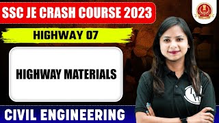 SSC JE 2023 | Highway Engineering - 07 | Highway Materials | Civil Engineering