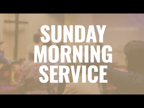 Sunday Morning Service 6/28/20