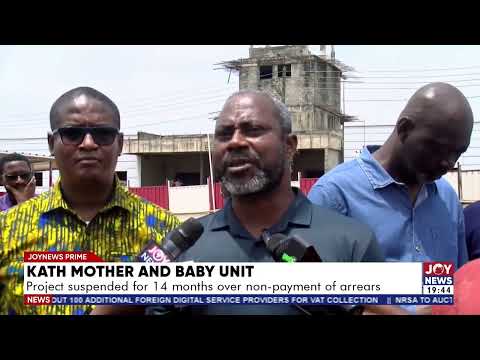 KATH mother and baby unit: Project suspended for 14 months over non-payment of arrears.