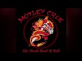 Mötley Crüe - She Needs Rock & Roll