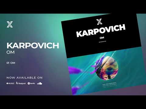 PREMIERE: Karpovich - Om [VSA Recordings] / Indie Dance