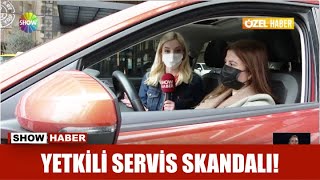 Yetkili servis skandalı!