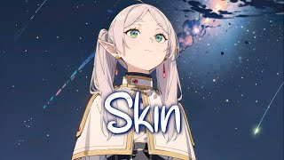 「Nightcore」 Skin - Rag&#39;n&#39;Bone Man ♡ (Lyrics)