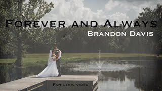 Musik-Video-Miniaturansicht zu Forever and Always Songtext von Brandon Davis