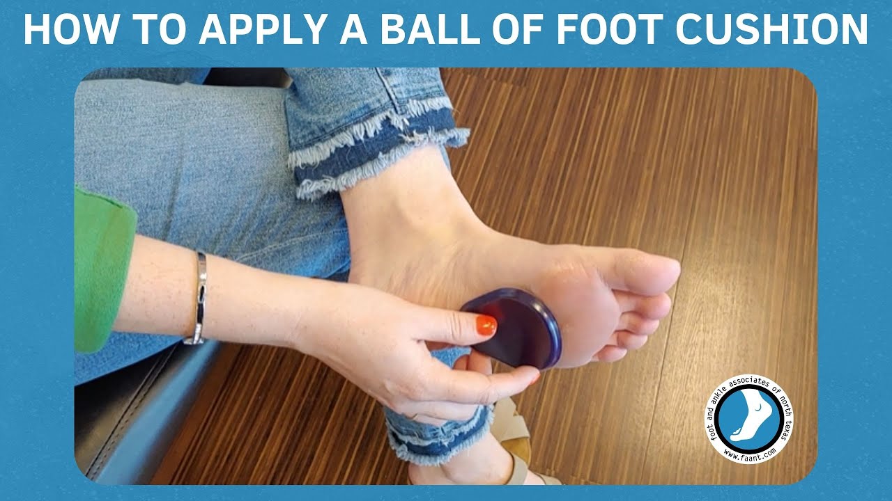 Watch video How to Apply a Ball of Foot Cushion Now How to Apply a Ball of Foot Cushion
