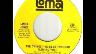 Linda Jones - The Things I've Been Through (Loving You).wmv