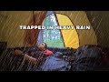 SOLO CAMPING HEAVY RAIN • TRAPPED IN HEAVY RAIN IN COZY TENT