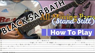 BLACK SABBATH - All Moving Parts (Stand Still) - GUITAR LESSON WITH TABS