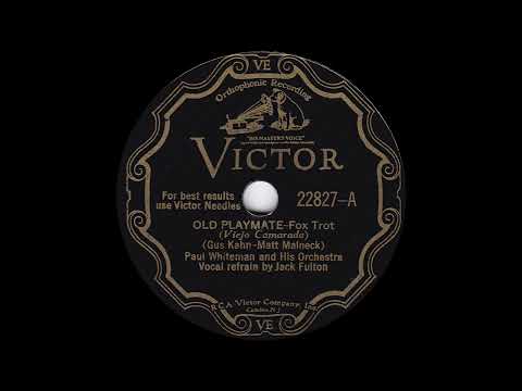 1931 Paul Whiteman - Old Playmate (Jack Fulton, vocal)