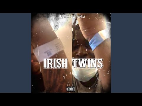 Irish Twins (feat. 100bank)