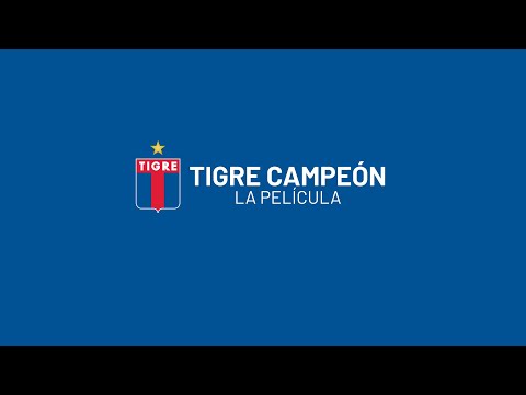 TIGRE CAMPEÓN - La Película ⭐