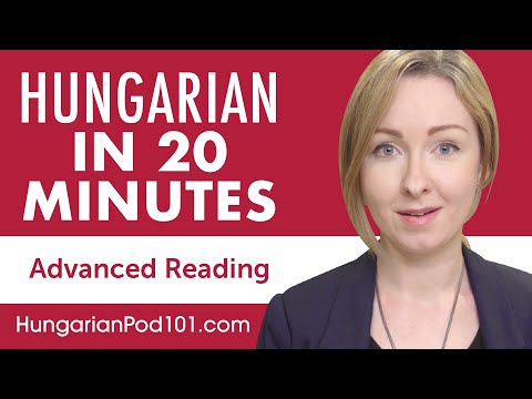 20 Minutes of Hungarian Reading Comprehension for Advanced Learners
