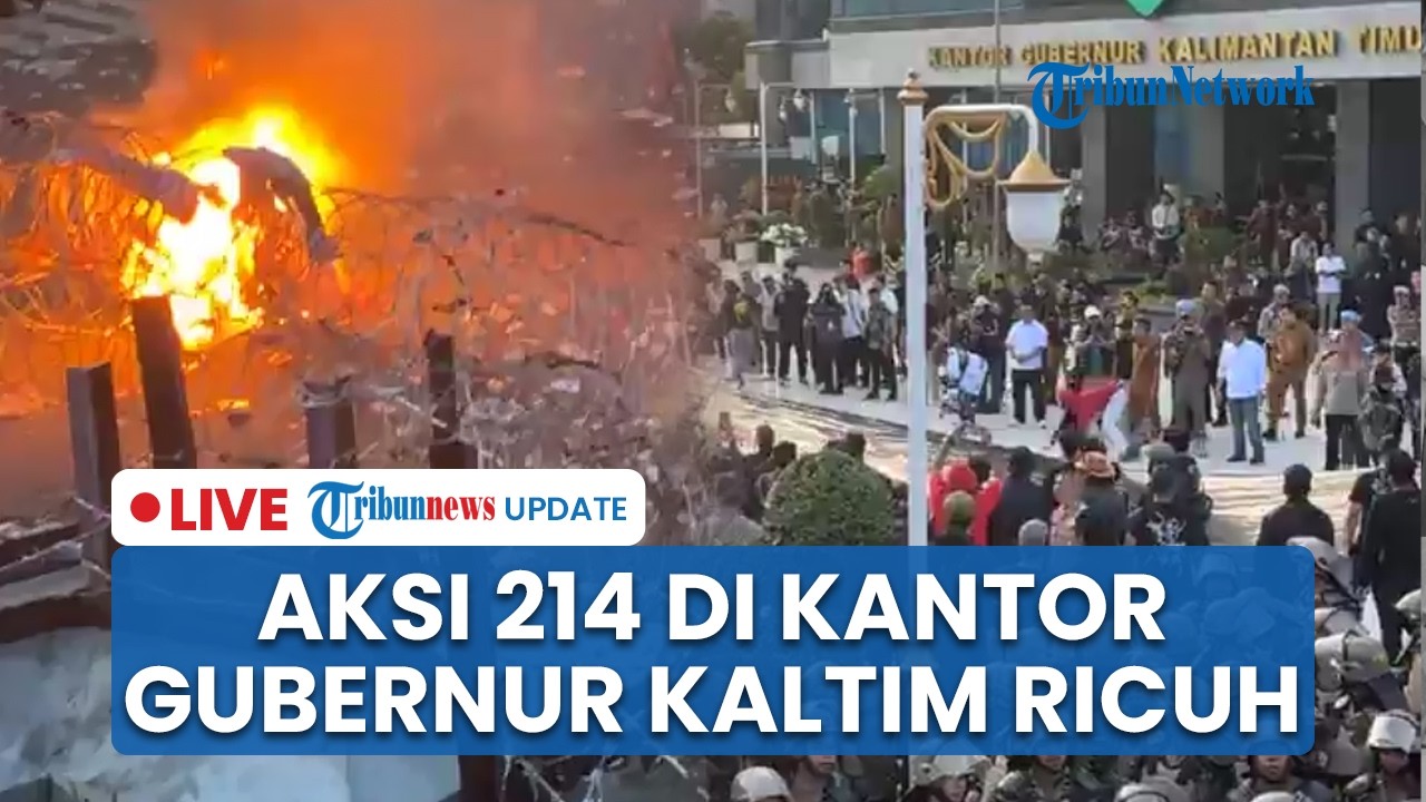 LIVE: Demo 214 di Depan Kantor Gubernur Kaltim Ricuh, Massa Bakar Sampah Dekat Kawat Berduri