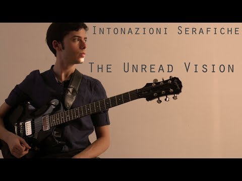 Intonazioni Serafiche - The Unread Vision - Soundscape, ambient