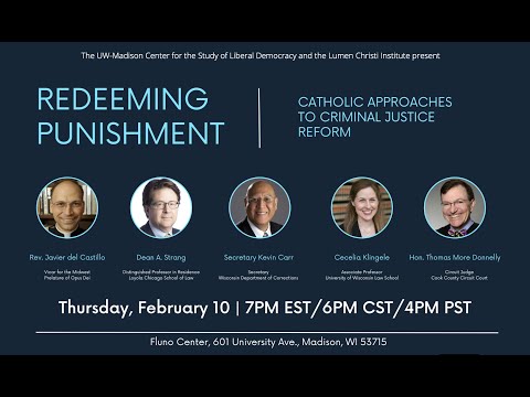 Redeeming Punishment: Catholic Approaches to Criminal Justice Reform