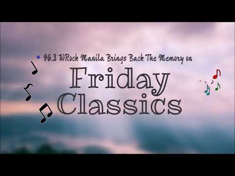 Friday Classics on 96.3 WRock Manila